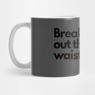 Break Out The Waistline Featuring Heartbeat Pulse Mug